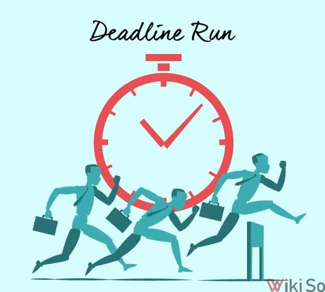 Chạy deadline là gì