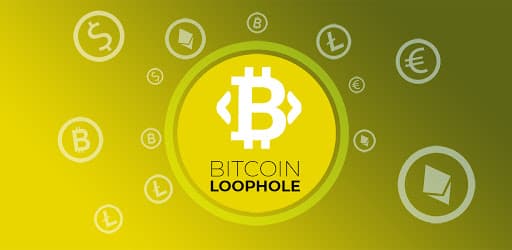 Bitcoin loophole là gì? Có phải là chiêu trò lừa đảo? 